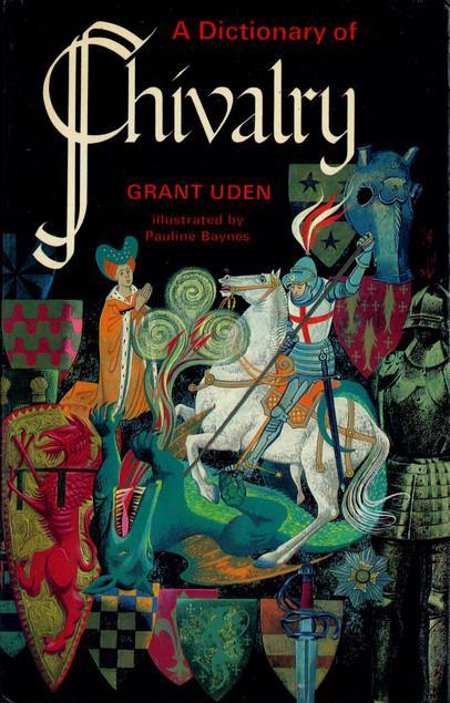 A Dictionary of Chivalry